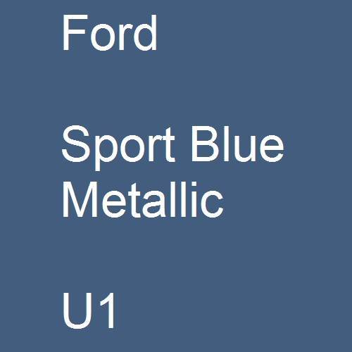 Ford, Sport Blue Metallic, U1.